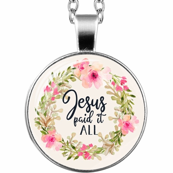 Jewelry - Necklace- NEW- Christian- Jesus Paid It All